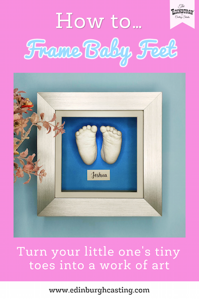 How to Frame Baby Feet